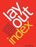 Layout Index: Brochure, Web Design, Poster, Flyer, Advertising, Page Layout, Newsletter, Stationery Index by Krause, Jim (2001) Flexibound