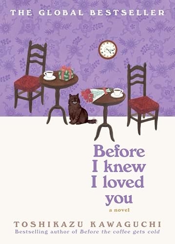 Before We Forget Kindness: A Novel (Before the Coffee Gets Cold, 5
