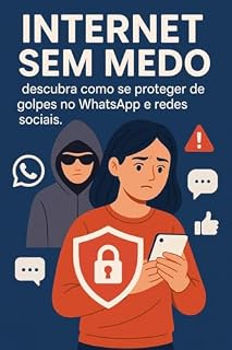 Livro Internet sem medo: Fuja de golpes digitais