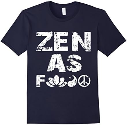 Mens Zen As F shirt - Funny Yogo shirts -Yogi tshirts -Yoga Gifts Large Navy