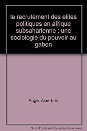Le  recrutement des élites politiques en Afrique subsaharienne