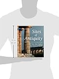 Image de Sites of Antiquity: From Ancient Egypt to the Fall of Rome, 50 Sites that Explain the Classical World (Blue Guides)