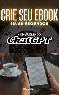 Livro Criando E-books em 1 Minuto: Com auxilio do ChatGPT
