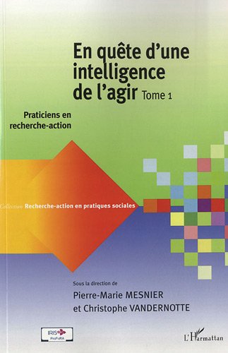 En quête d'une intelligence de l'agir