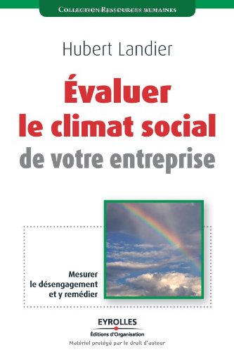 Évaluer le climat social de votre entreprise