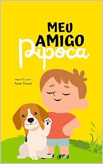 Livro Meu Amigo Pipoca - Livro Infantil