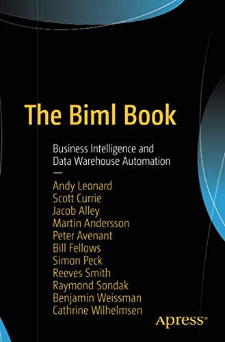 The Biml Book: Business Intelligence and Data Warehouse Automation (Best Database For C#)