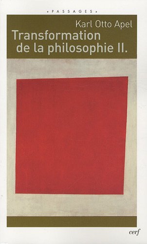 Transformation de la philosophie : Tome 2 (French edition) by KARL-OTTO APEL