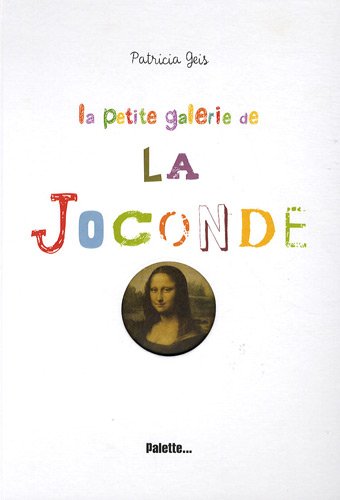 La  petite galerie de la Joconde
