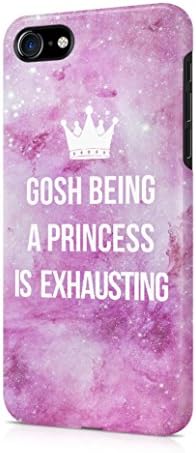 Gosh Being A Princess Is Exhausting Swag Yolo Tumblr Durable Hard Plastic Protective Phone Case Cover For Apple iPhone 7