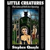 Little Creatures: The Gates of Hell Are Opening