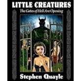 Little Creatures: The Gates of Hell Are Opening