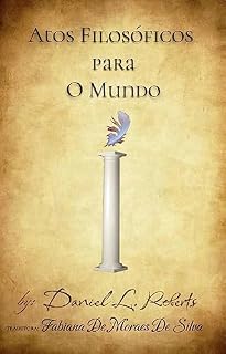 Livro Atos Filosóficos Para o Mundo