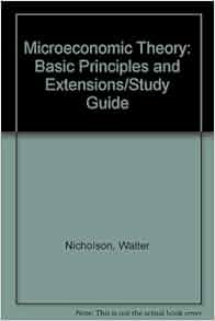 Microeconomic Theory Basic Principles And Extensions