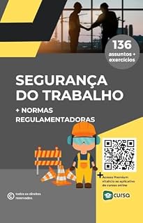 Livro Segurança do Trabalho: +Normas Regulamentadoras
