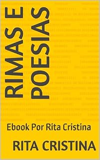 Livro Rimas e Poesias : Ebook Por Rita Cristina