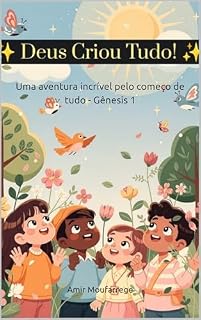 Livro Deus Criou Tudo: Uma aventura incrível pelo começo de tudo - Gênesis 1