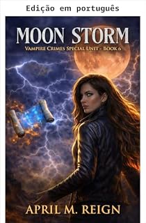 Livro Tempestade Moon (Unidade especial de crimes vampíricos Livro 6)