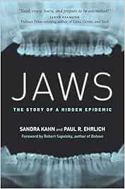 Jaws: The Story of a Hidden Epidemic: Amazon.es: Ehrlich ...