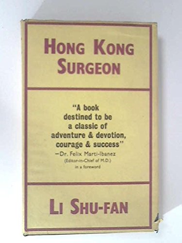 Hong Kong Surgeon by Li Shu-F (Hardcover)