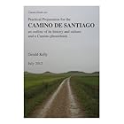 Camino de Santiago - Practical Preparation and Background (CaminoGuide.net eBooks)