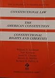 Supplement to Constitutional Law : The American Constitution and Constitutional Rights and Liberties, Cases - Comments - Questions, Lockhart, William B. and Kamisar, Yale, 0314247491