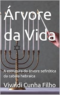 Livro Árvore da Vida: A estrutura da árvore sefirótica da cabala hebraica