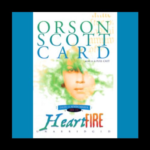 Heartfire: Tales of Alvin Maker, Book 5 by Orson Scott Card