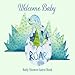 Baby Shower Guest Book Welcome Baby: Dinosaur Theme Decorations | Cute Little Dino Sign in Guestbook Keepsake with Address, Baby Predictions, Advice for Parents, Wishes, Photo & Gift Log by Love Baby Publishing