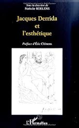 Jacques Derrida et l'esthétique