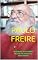 Livro PAULO FREIRE: A OBRA E O LEGADO DESTE FILÓSOFO E EDUCADOR