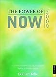 The Power of Now: 2009 Engagment Calendar by