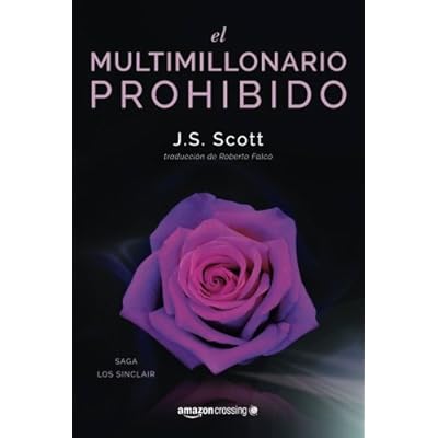 El multimillonario prohibido (Saga Los Sinclair) (Spanish Edition)