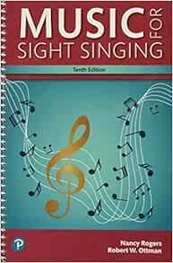  Music For Sight Singing Student Edition What S New In Music 9780134475455 Rogers Nancy Ottman Robert Books