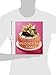 Spectacular Cakes: Special Occasion Cakes for any Celebration