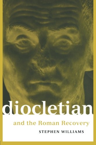 Diocletian and the Roman Recovery (Roman Imperial Biographies)