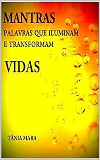 Livro MANTRAS: PALAVRAS QUE ILUMINAM E TRANSFORMAM VIDAS