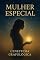 Livro MULHER ESPECIAL