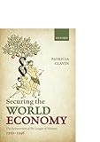 Image de Securing the World Economy: The Reinvention of the League of Nations, 1920-1946