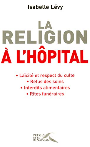 La religion à l'hôpital by (Paperback)