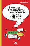 LES LANGUES ETRANGERES DANS L'OEUVRE D'HERGE (French Edition) by Patrick Mérand