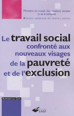Le  travail social confronté aux nouveaux visages de la pauvreté et de l'exclusion