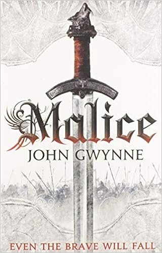 Malice The Faithful And The Fallen 1 Gwynne John 9780316399739 Amazon Com Books