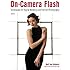 Off-Camera Flash: Techniques for Digital Photographers