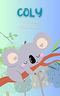 Livro COLY O Coala Dorminhoco