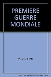 La  Première guerre mondiale