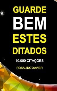 Livro Guarde bem esses ditados - 10.000 citações