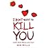 I Don't Want To Kill You