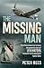 The Missing Man: From the Outback to Tarakan, the Powerful Story of Len Waters, the RAAF's Only WWII by Peter Rees