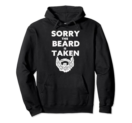 Valentines Day Beard graphic Sorry this beard is taken men Pullover Hoodie